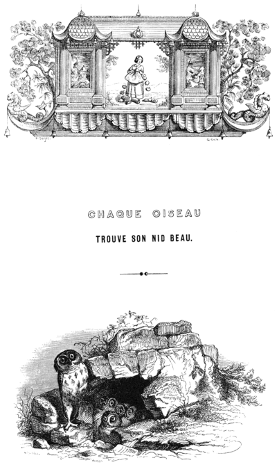 Chaque Oiseau trouve son nid beau