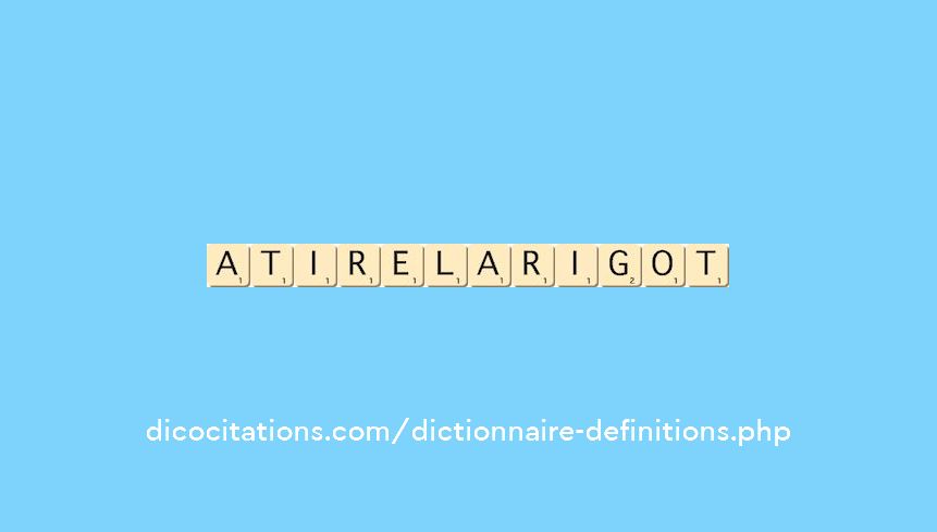 a-tire-larigot a-tire-larigot