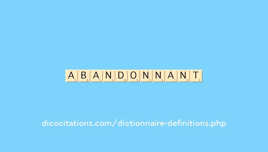 abandonnant abandonnant
