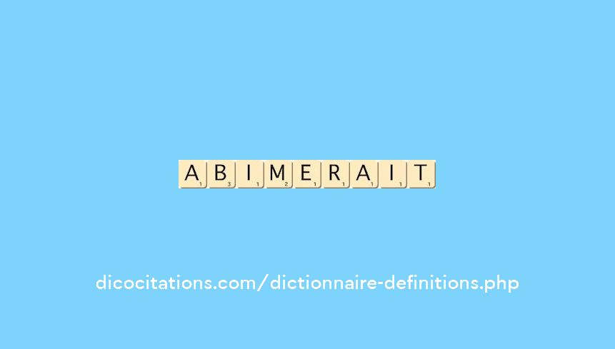 abimerait abimerait