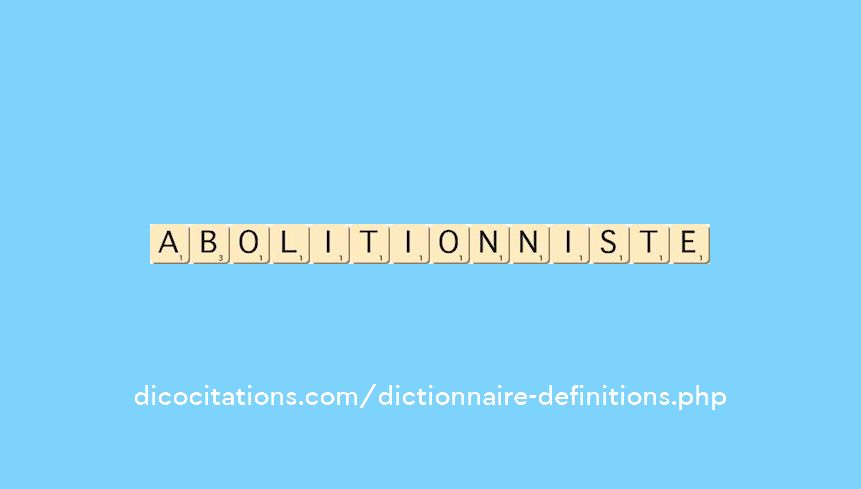 abolitionniste abolitionniste