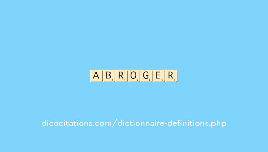 abroger abroger