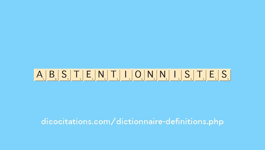 abstentionnistes abstentionnistes