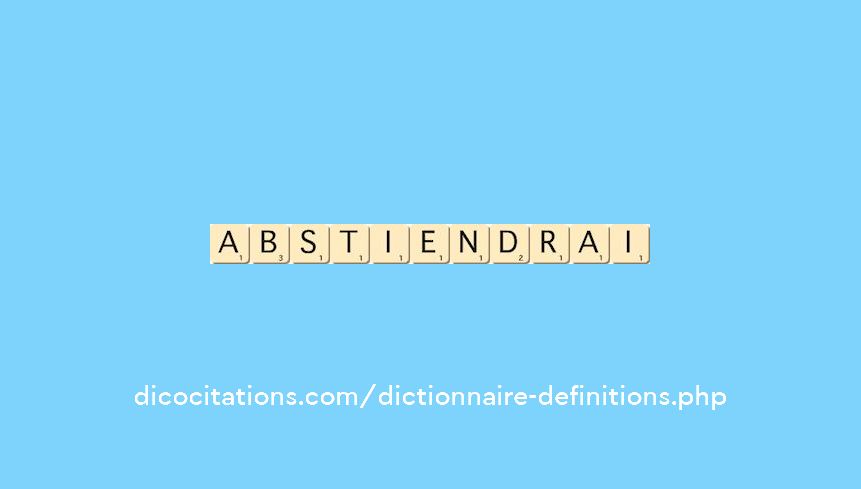 abstiendrai abstiendrai
