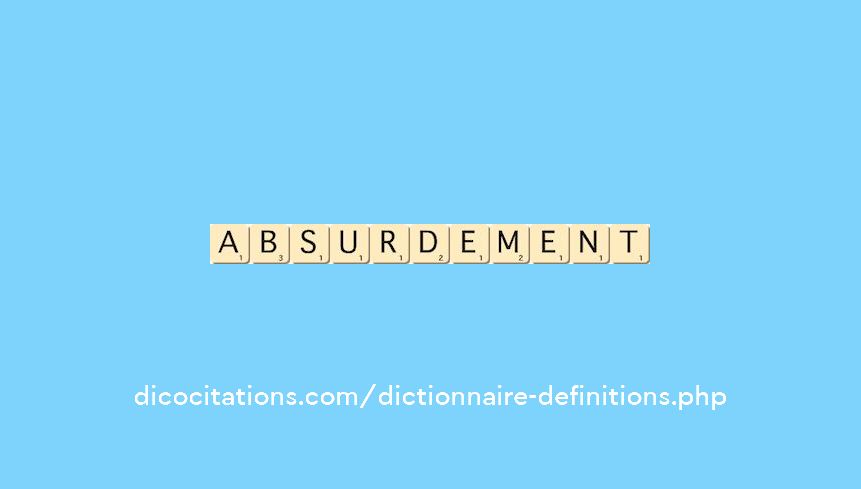 absurdement absurdement