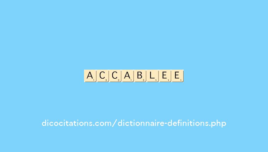accablee accablee