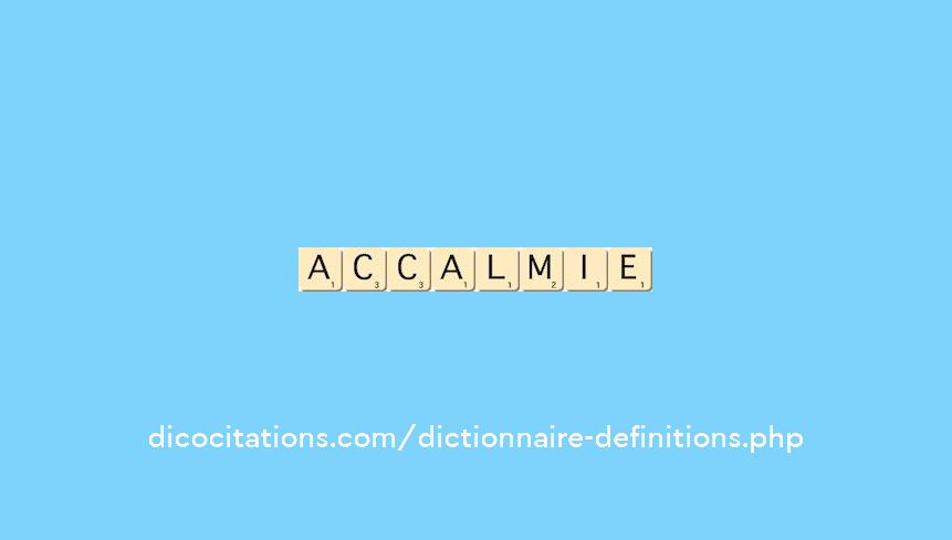 accalmie accalmie