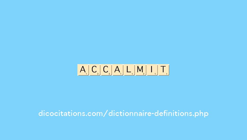 accalmit accalmit