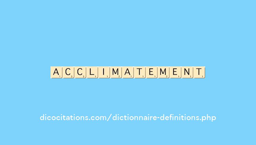 acclimatement acclimatement
