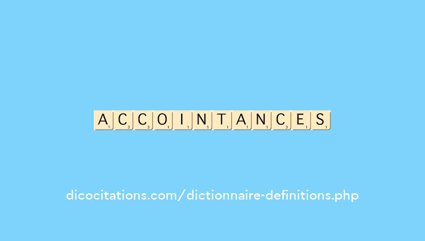 accointances accointances