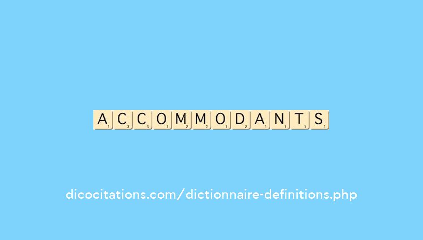 accommodants accommodants