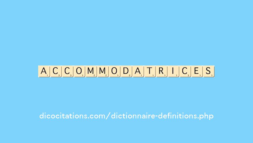 accommodatrices accommodatrices