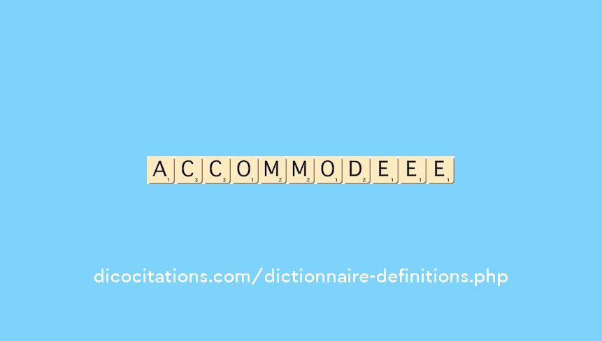 accommode--ee