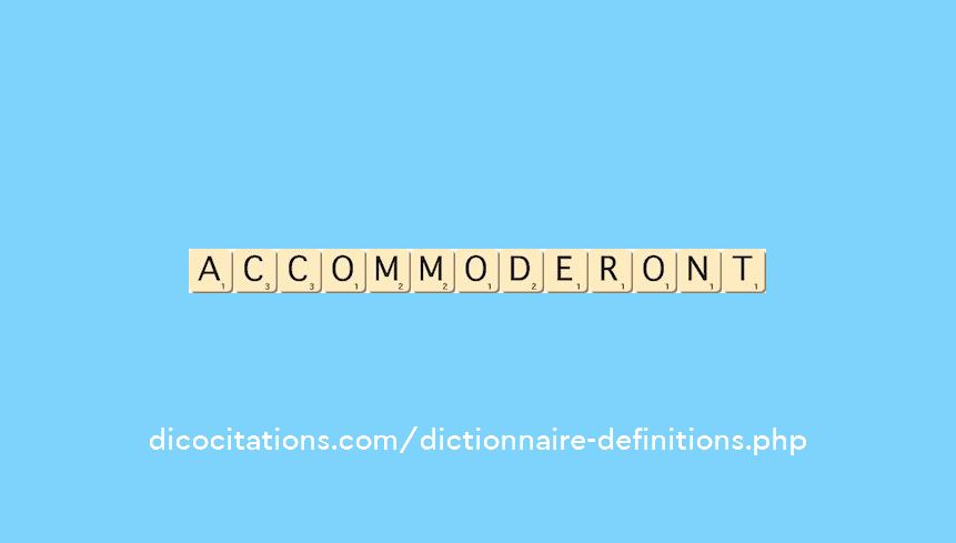 accommoderont accommoderont