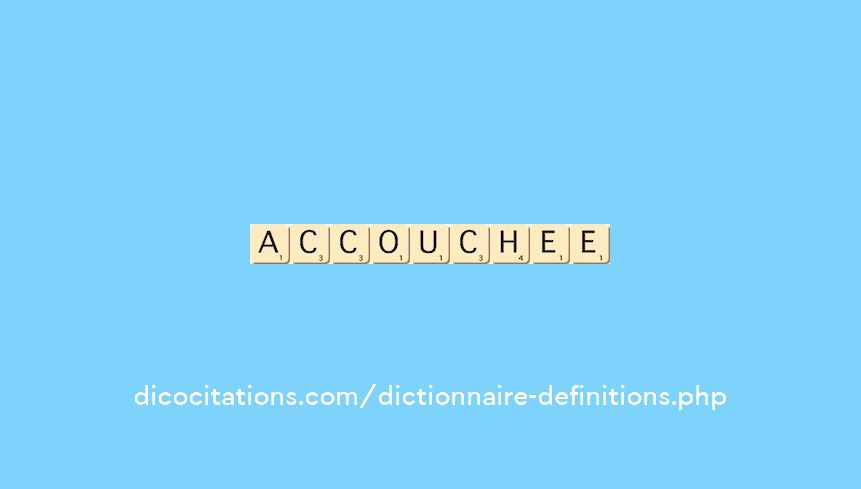 accouchee accouchee