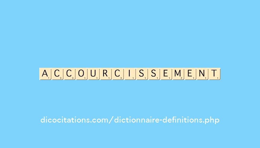 accourcissement