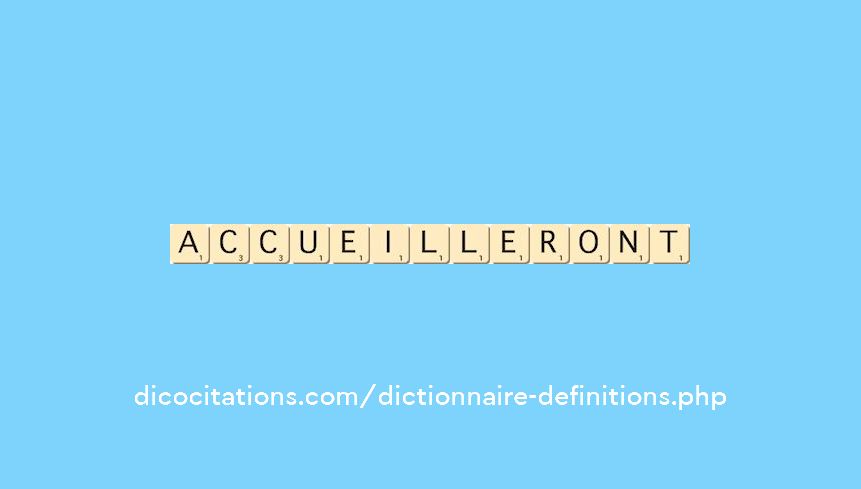 accueilleront