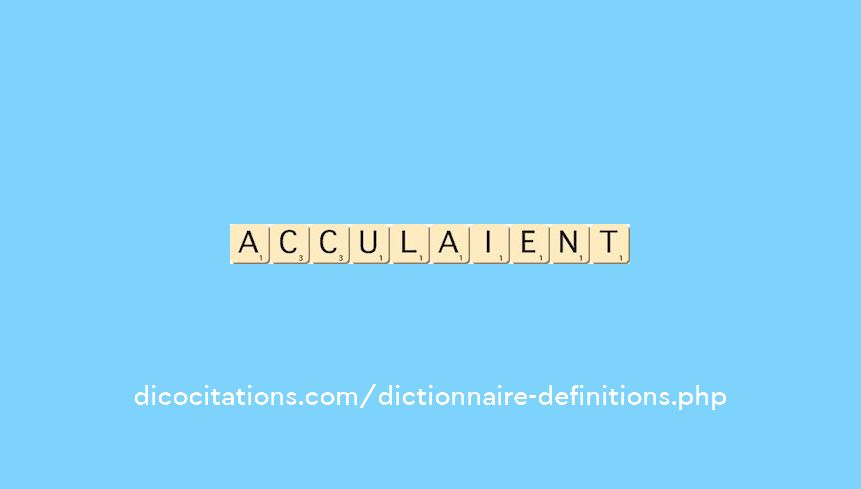 acculaient acculaient