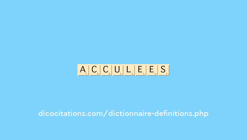 acculees acculees
