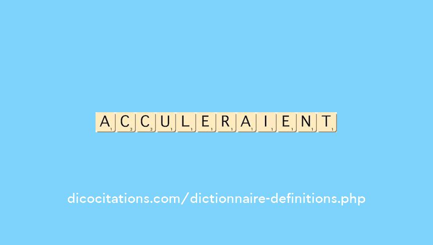 acculeraient