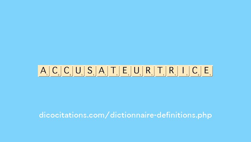 accusateur--trice