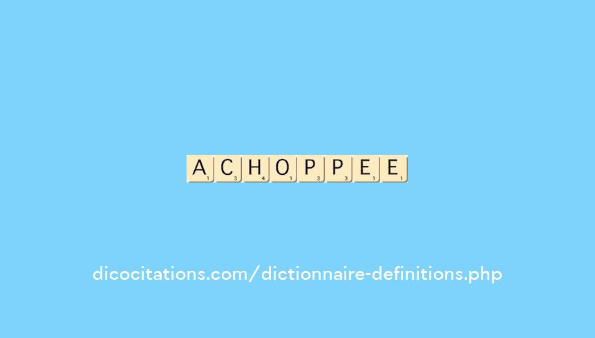 achoppee achoppee