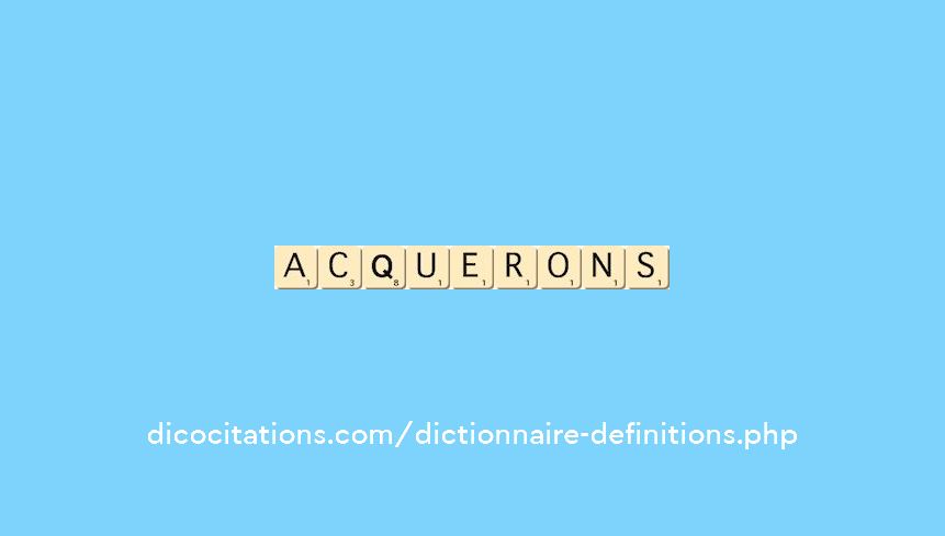 acquerons acquerons