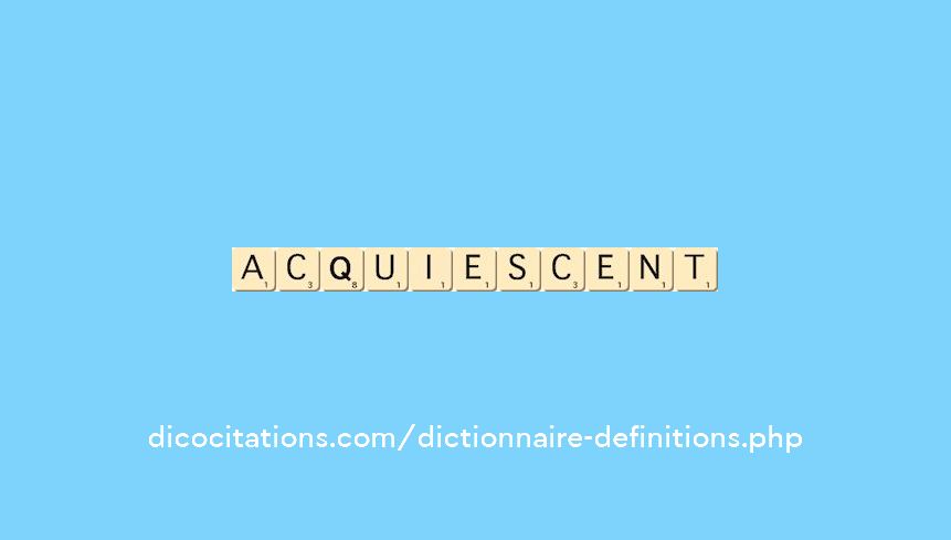 acquiescent
