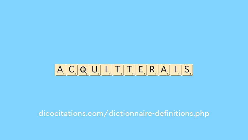 acquitterais acquitterais