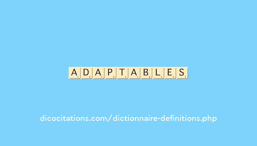 adaptables