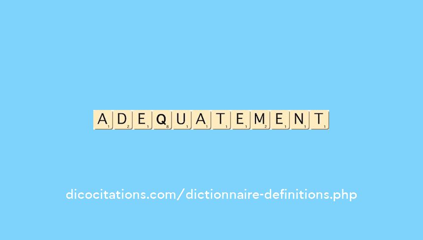 adequatement adequatement