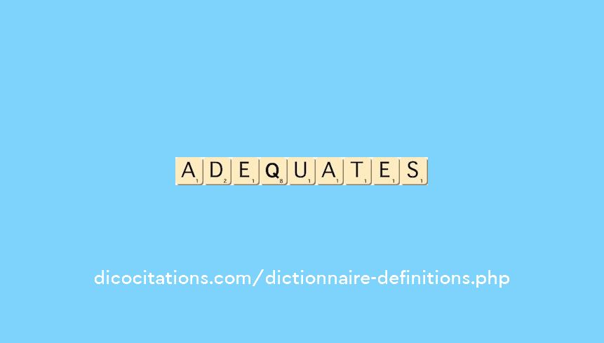 adequates adequates