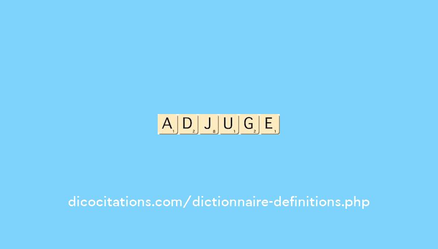 adjuge adjuge