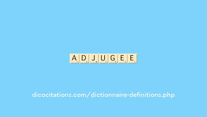 adjugee adjugee