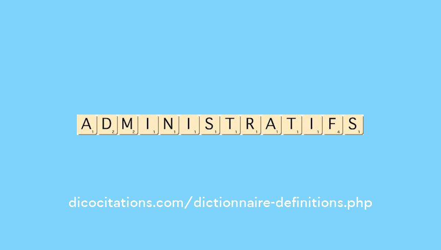 administratifs administratifs