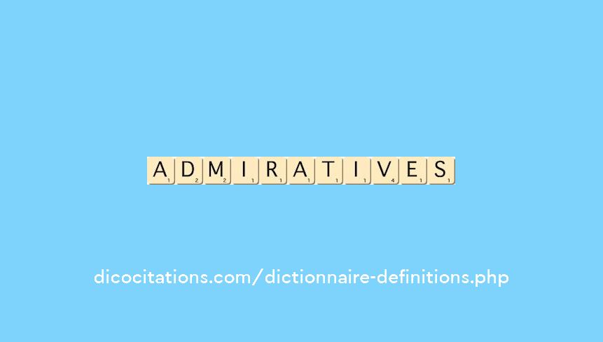 admiratives admiratives