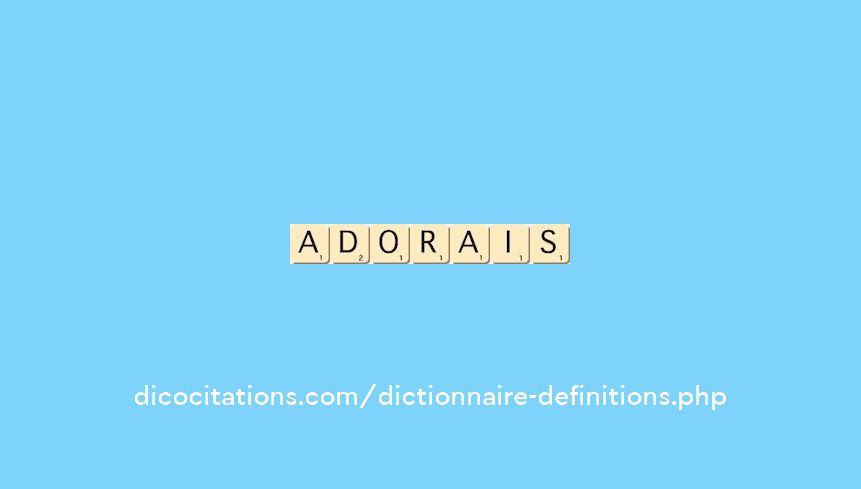 adorais adorais
