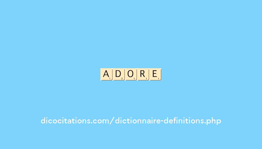 adore adore