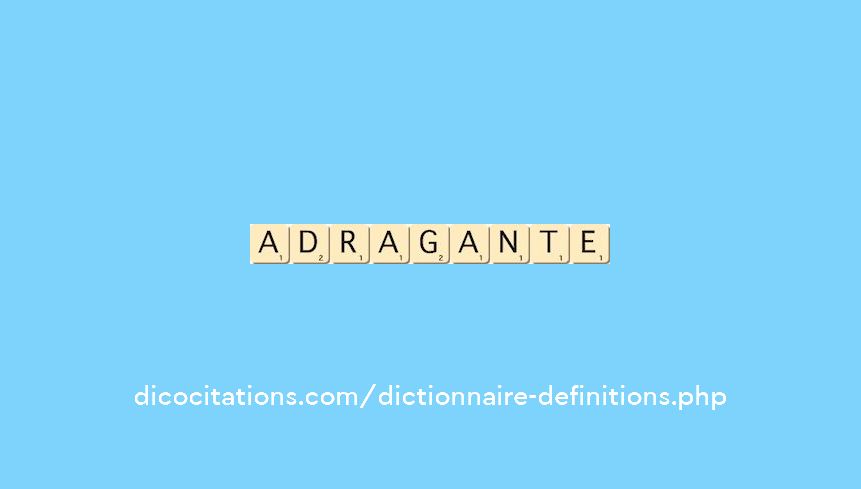 adragante