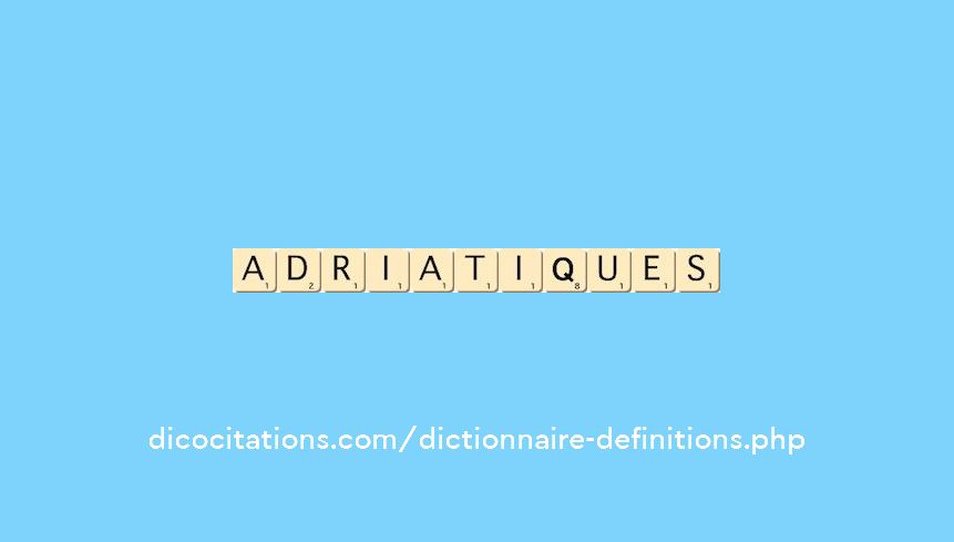 adriatiques adriatiques