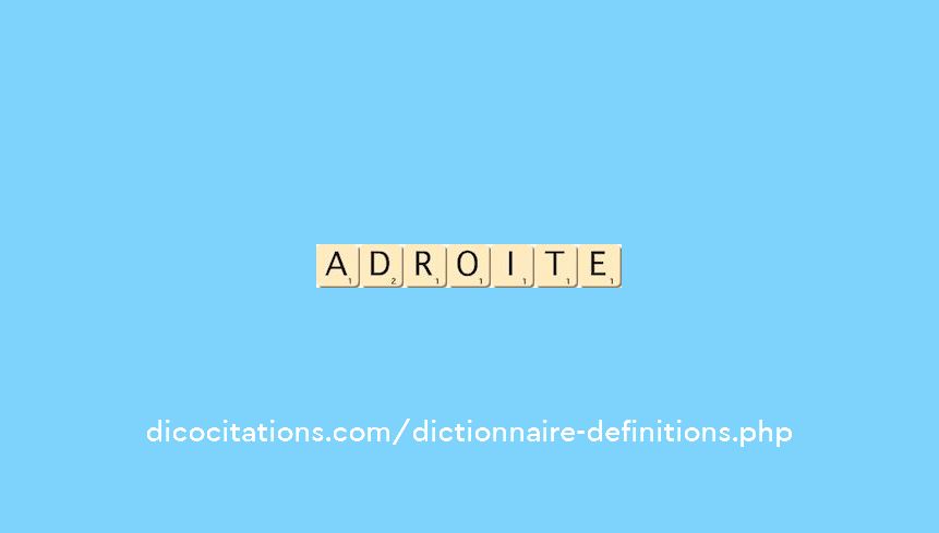 adroite adroite