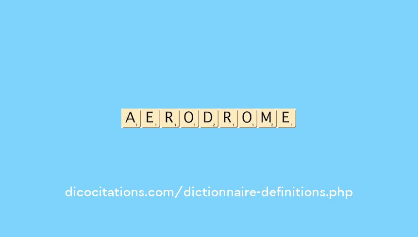 aerodrome aerodrome
