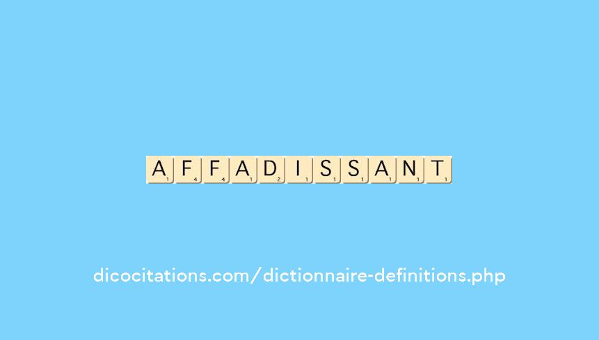 affadissant affadissant