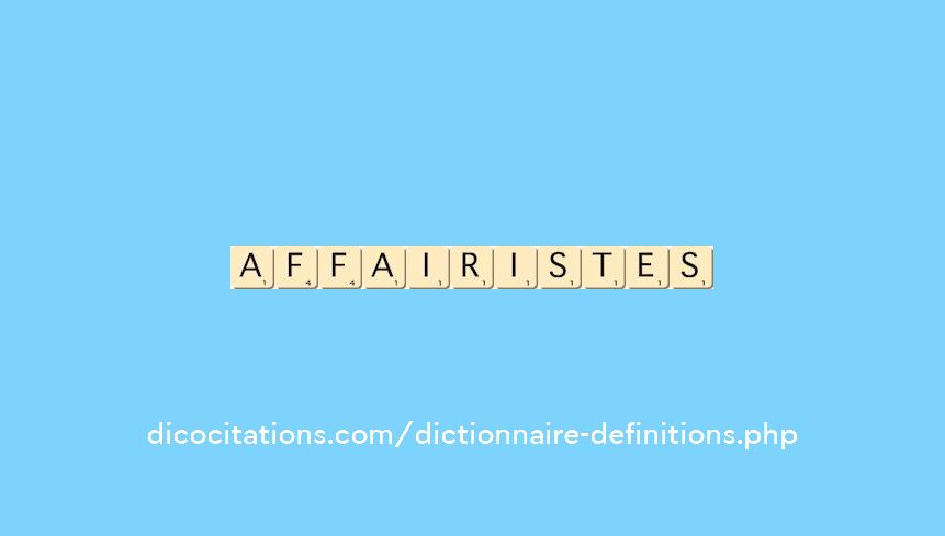 affairistes