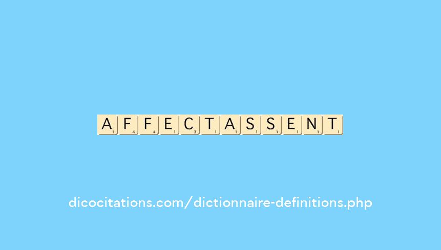affectassent affectassent