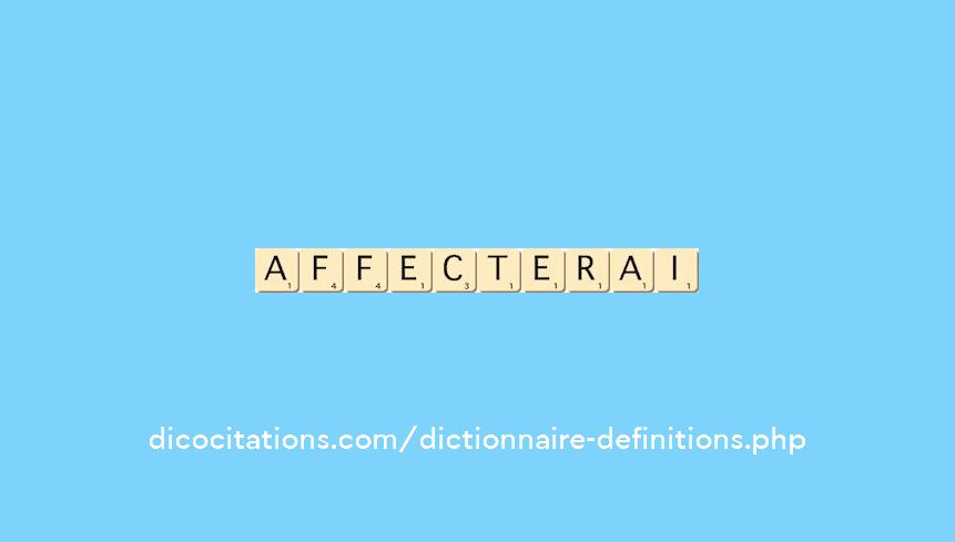 affecterai affecterai