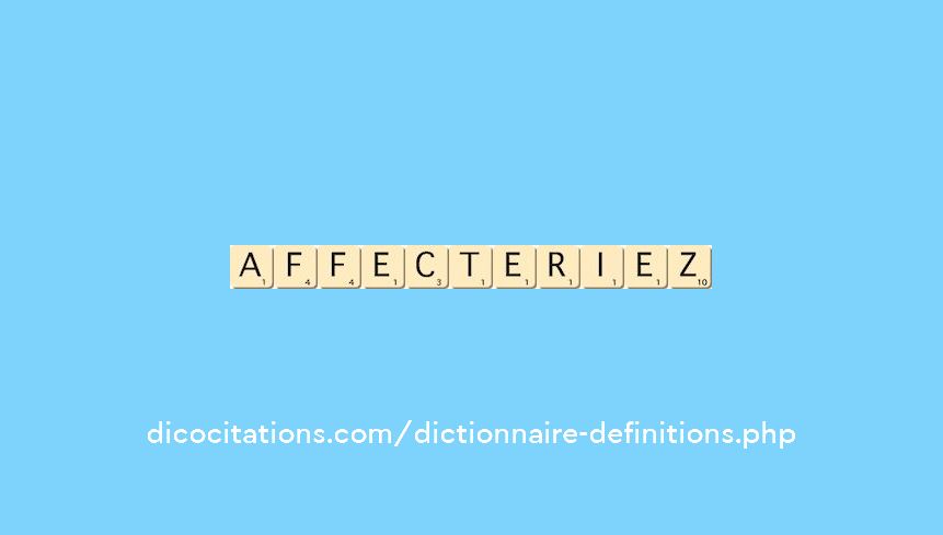 affecteriez