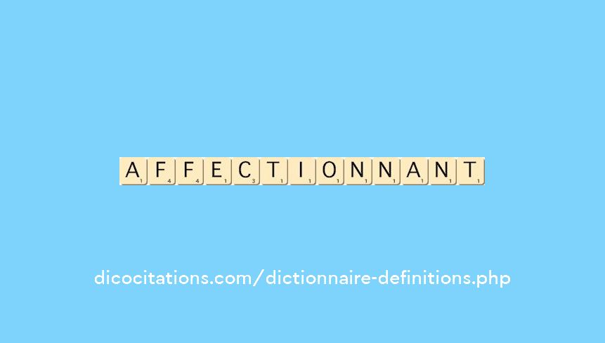 affectionnant affectionnant