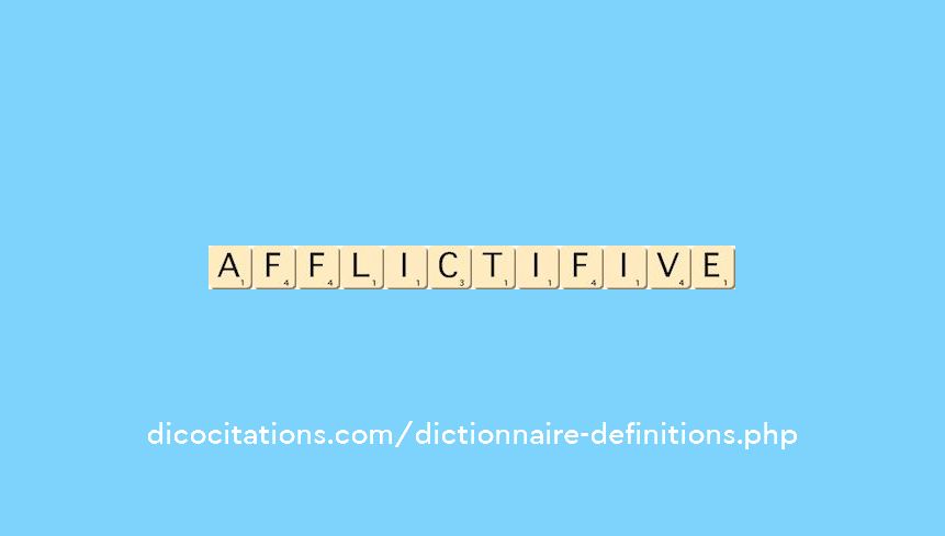 afflictif--ive