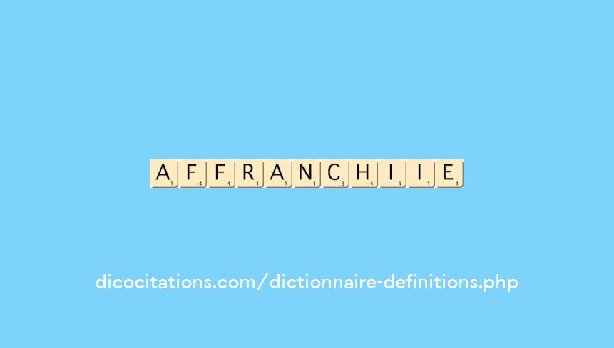affranchi--ie